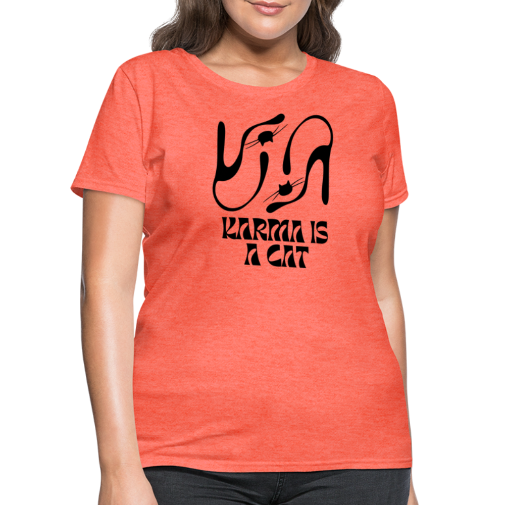 Karma is a Cat Silhouette Women's T-Shirt - heather coral