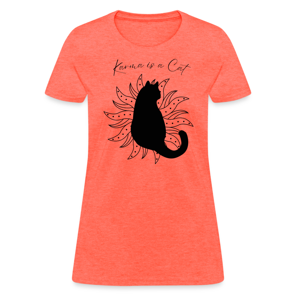 Karma is a Cat Fashion Forward Women's T-Shirt - heather coral