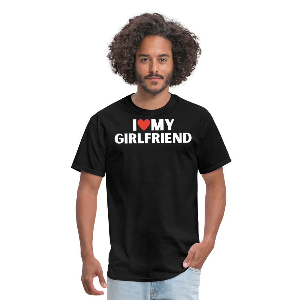 I Love My Girlfriend Original Unisex Classic T-Shirt - black