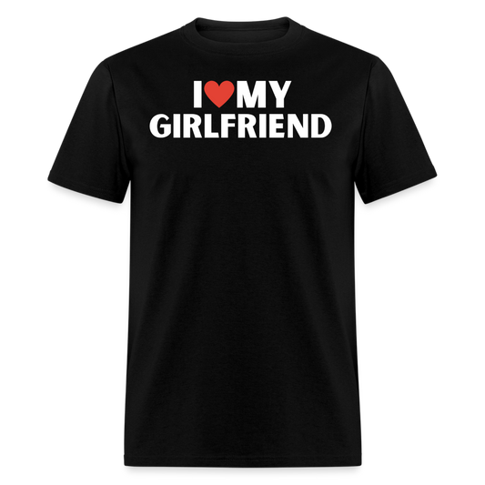 I Love My Girlfriend Original Unisex Classic T-Shirt - black
