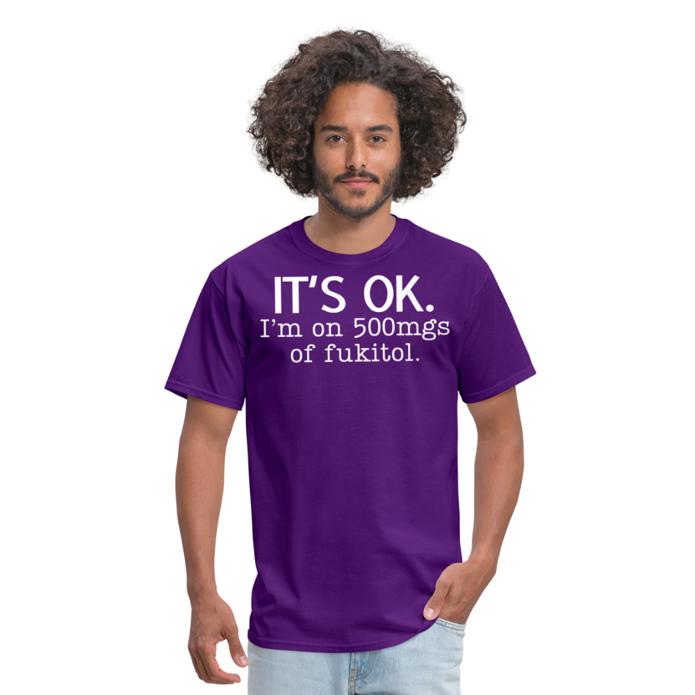 It's Ok Funny Graphic Tee Sarcastic Joke Unisex Classic T-Shirt - purple