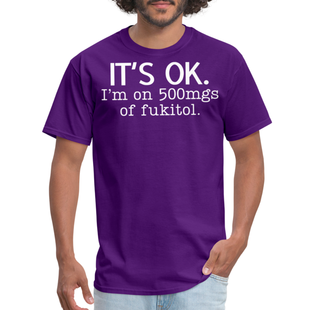 It's Ok Funny Graphic Tee Sarcastic Joke Unisex Classic T-Shirt - purple