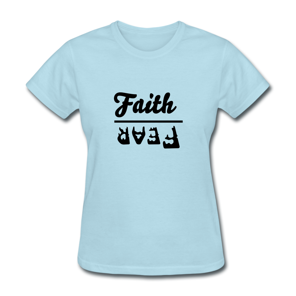 Faith Over Fear Women's Bright Tee - powder blue