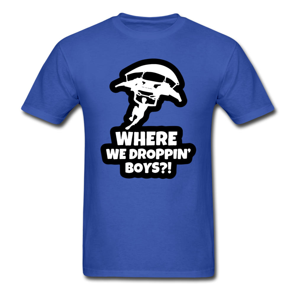 Where We Droppin' Fortnite Video Game T-Shirt - royal blue